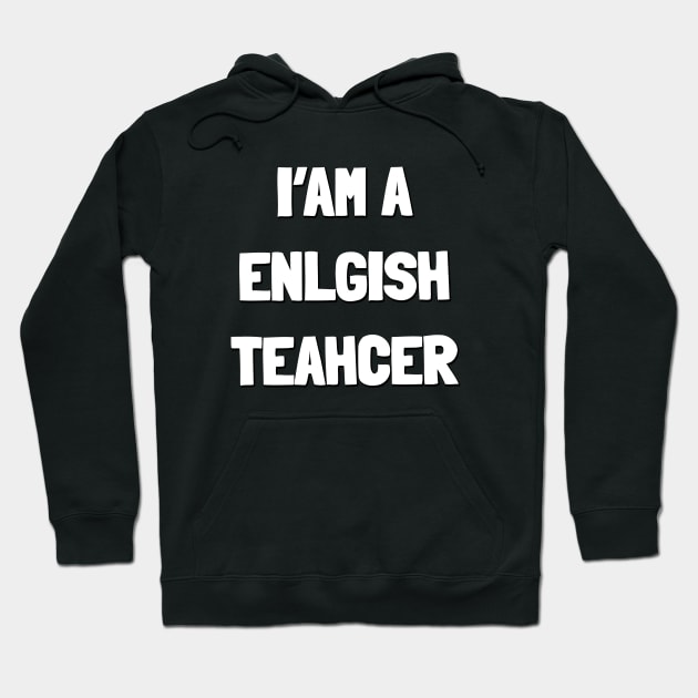 English teacher Hoodie by k9-tee